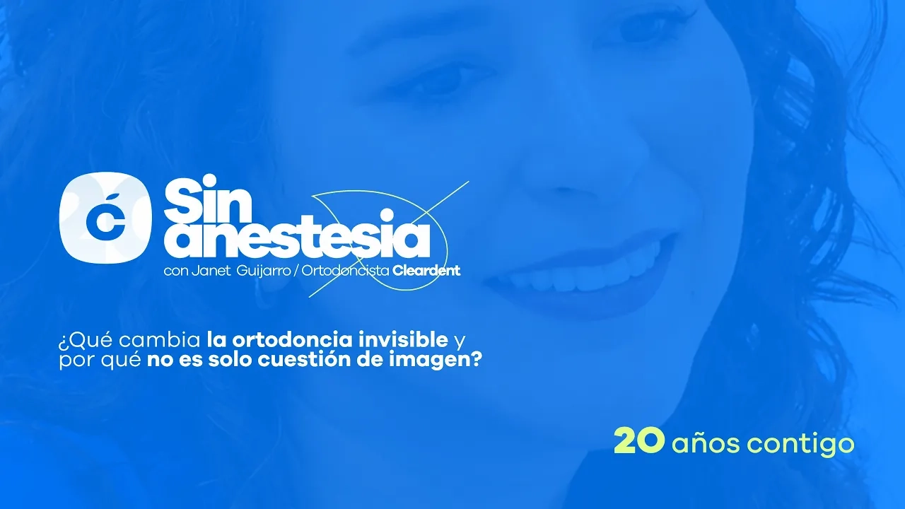 #SinAnestesia importancia de la ortodoncia invisible